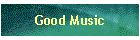 Good Music